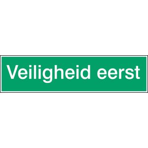 Veiligheid eerst
